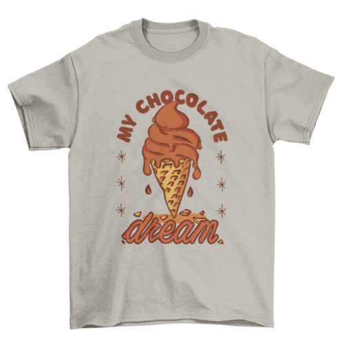 Chocolate ice cream dream t-shirt
